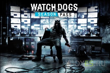 Ubisoft раскрыла подробности Season Pass для Watch Dogs