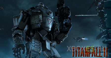 Titanfall 2: Новости проекта
