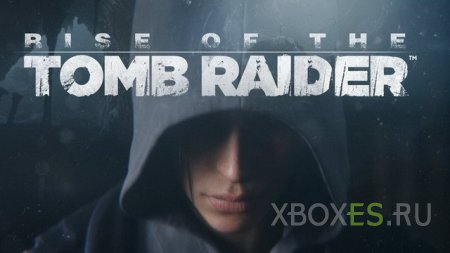 Rise of the Tomb Raider получил новый трейлер