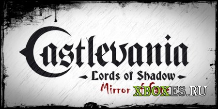 Вышла демоверсия Castlevania: Lords of Shadow - Mirror of Fate
