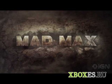 E3 2013 представила новый проект Mad Max