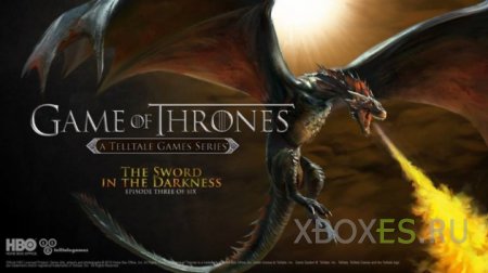 Вышел Game of Thrones от Telltale — The Sword in the Darkness