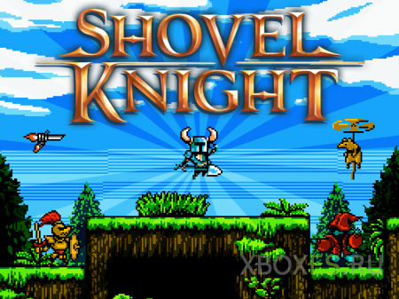 Shovel Knight посетит Xbox One на следующей неделе
